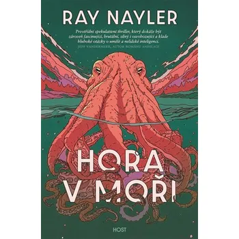Hora v moři - Ray Nayler