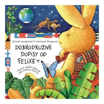 Pohádka Dobrodružné dopisy od Felixe - Annette Langenová