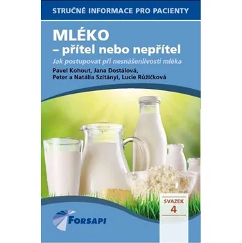 Mléko - přítel nebo nepřítel - Peter Szitányi