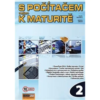 S počítačem nejen k maturitě 2. díl - Michal Jiříček