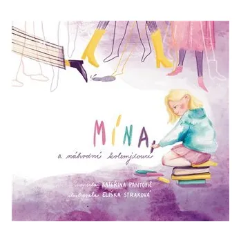 Mína a náhodní kolemjdoucí - Kateřina Pantovič