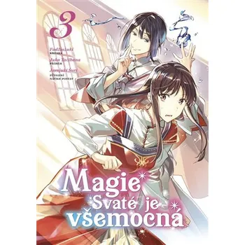 Magie Svaté je všemocná 3 - Juka Tačibana