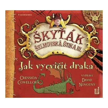 Jak vycvičit draka - Cressida Cowellová CD