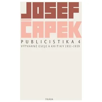 Publicistika 4 - Josef Čapek