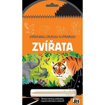 omalovánky Vyškrabuj, objevuj, vybarvuj - Zvířata