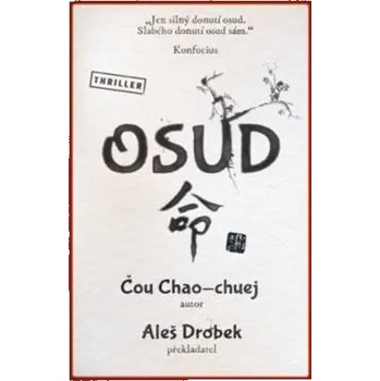 Osud - Čou Chao-Chuej