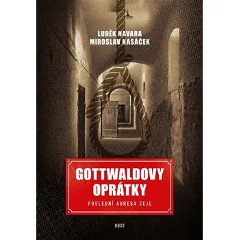 Gottwaldovy oprátky - Luděk Navara