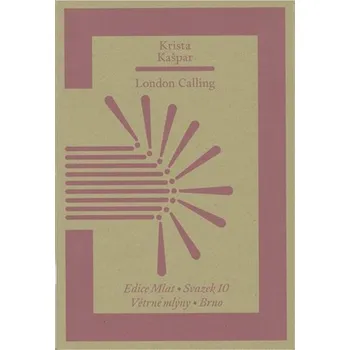 Poezie London Calling - Krista Kašpar