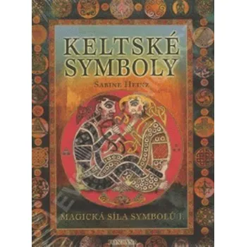 Keltské symboly - Sabine Heinz