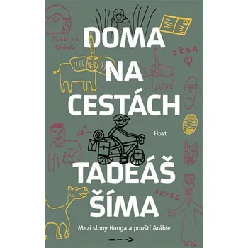 Literární cestopis Doma na cestách - Tadeáš Šíma