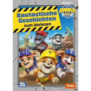 Pohádka Rubble & Crew: Bautastische Geschichten zum Vorlesen
