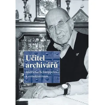 Literární biografie Učitel archivářů