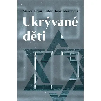 Ukrývané děti - Peter Henk Steenhuis