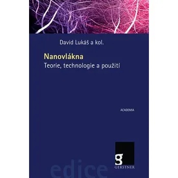 Příroda Nanovlákna - David Lukáš