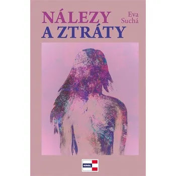Nálezy a ztráty - Eva Suchá
