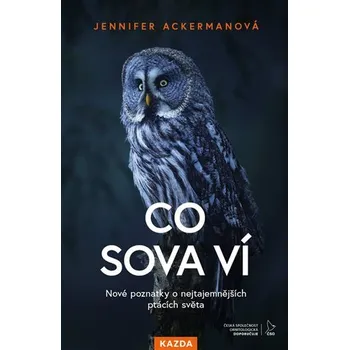 Příroda Co sova ví - Jennifer Ackermanová