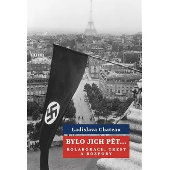 Literární biografie Bylo jich pět ... - Ladislava Chateau