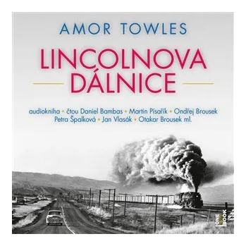 Lincolnova dálnice - Amor Towles 2x CD