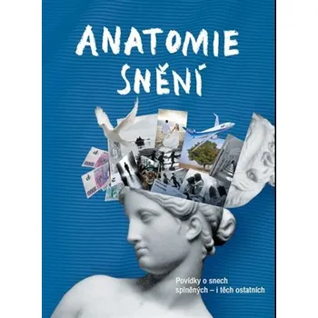 Kniha Anatomie snění - kol.