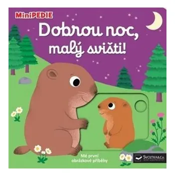 Kniha Dobrou noc, malý svišti!