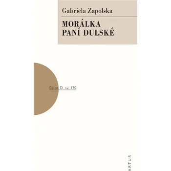 Morálka paní Dulské - Gabriela Zapolska