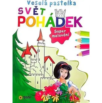omalovánky Veselá pastelka - Svět pohádek