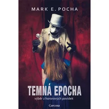 Temná epocha - Mark E. Pocha