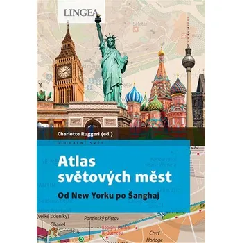 Encyklopedie Atlas světových měst - Charlotte Ruggeri