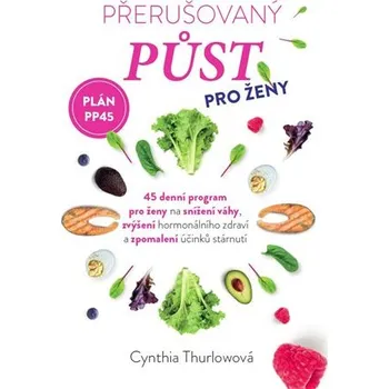 Přerušovaný půst pro ženy - Cynthia Thurlow