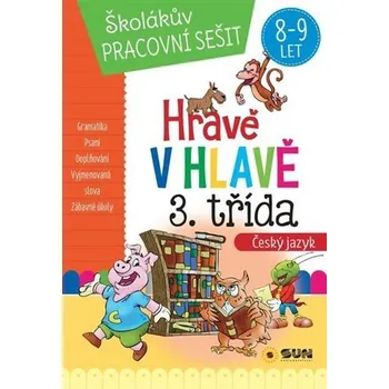 Český jazyk Školákův PS-Hravě v hlavě - Český jazyk - 3. třída