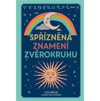 Spřízněná znamení zvěrokruhu - Alise Morales