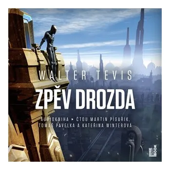 Zpěv drozda - Walter Tevis CD