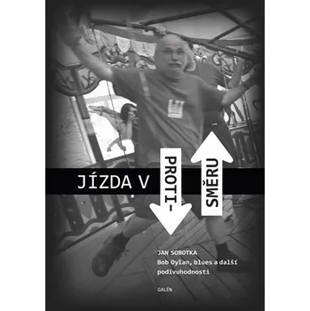 Beletrie pro dospělé Jízda v protisměru - Jan Sobotka