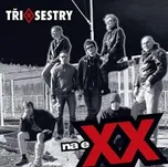 Na eXX (Remastered 2022) - Tři sestry 2x LP
