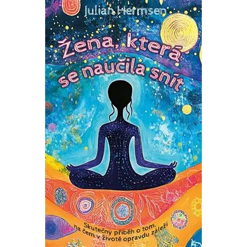 Žena, která se naučila snít - Julian Hermsen