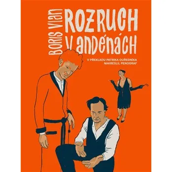 Komiks pro dospělé Rozruch v Andénách - Boris Vian