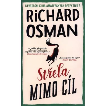 Střela mimo cíl - Richard Osman