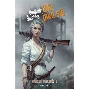 Bílá jako sůl - Vladimír Šlechta