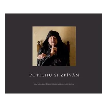 Potichu si zpívám - Ian Anderson