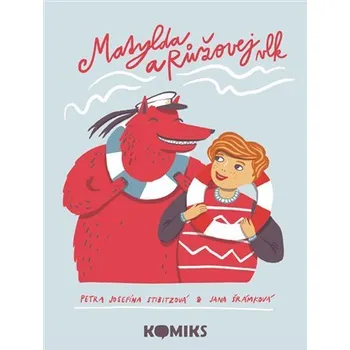 Komiks pro dospělé Matylda a Růžovej vlk - Jana Šrámková