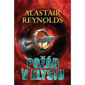 Požár v Elysiu - Alastair Reynolds
