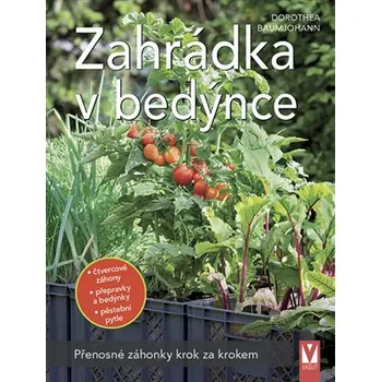 Zahrádka v bedýnce - Dorothea Baumjohannová