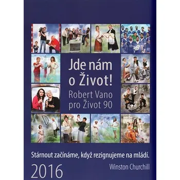 Kalendář Jde nám o život! Kalendář