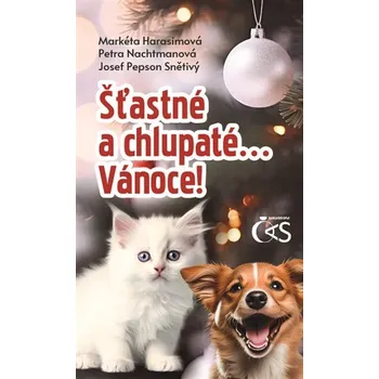 Štastné a chlupaté… Vánoce! - Josef "Pepson" Snětivý