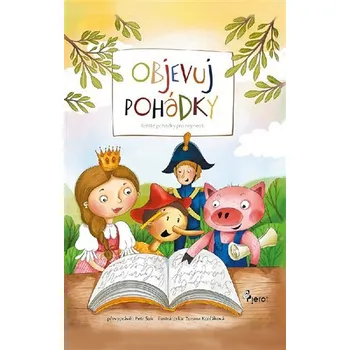 Pohádka Objevuj pohádky - Petr Šulc