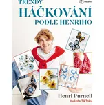 Trendy háčkování podle Henriho - Henri Purnell (2024) [E-kniha]