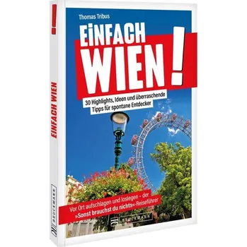 Cestování Einfach Wien! - Tribus, Thomas