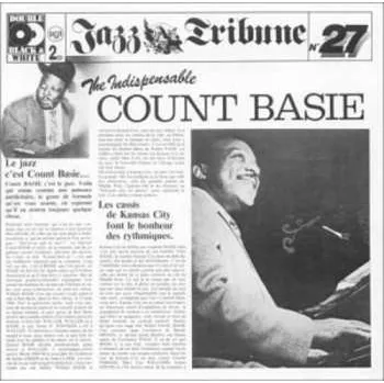 2CD Count Basie: The Indispensable Count Basie 2011