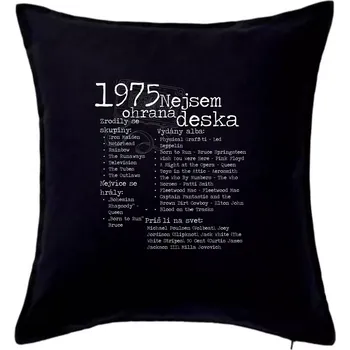 Polštář Nejsem ohraná deska 1975 - Polštář 50x50 - 50x50 - Pouze potah ( Černá )