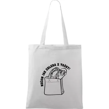 Nečum jak chleba z tašky! - Taška bavlněná - 42 x 38 cm ( Bílá )